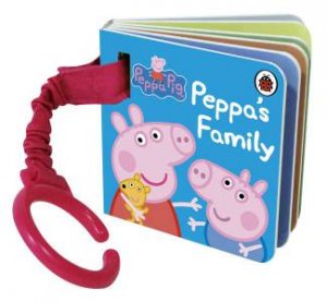 Peppa Pig: Peppa's Family Buggy Book by Various 