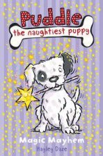 Puddle the Naughtiest Puppy Magic Mayhem