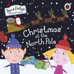Ben and Hollys Little Kingdom Christmas at the North Pole