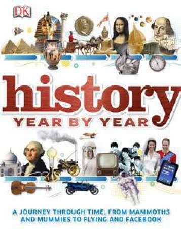 History Year By Year by Kindersley Dorling