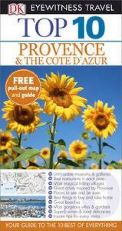 Eyewitness Top 10 Travel Guide: Provence & the Cote d'Azur by Various