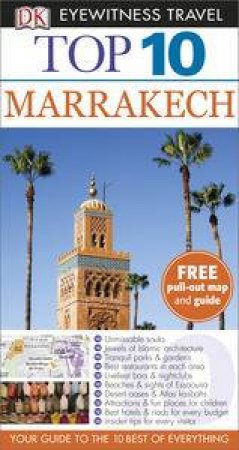 Eyewitness Top 10 Travel Guide: Marrakech (4th Edition) by Various