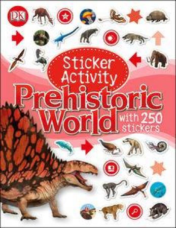Prehistoric World: Sticker Activity by Various 