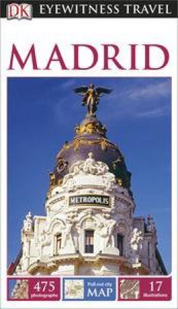 Eyewitness Travel Guide: Madrid (11th Edition) by Various