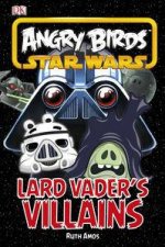 Angry Birds Star Wars Lard Vaders Villains DK Reader Level 2