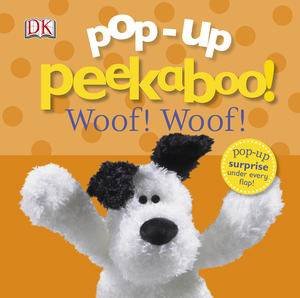 Woof! Woof! Pop-Up Peekaboo by Various