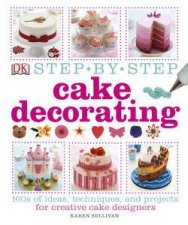 StepbyStep Cake Decorating