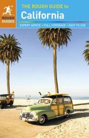 The Rough Guide to California (11th Edition) by Various 
