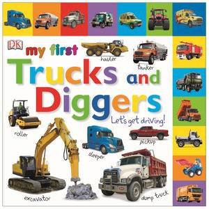 Let's Get Driving: My First Trucks and Diggers by Kindersley Dorling