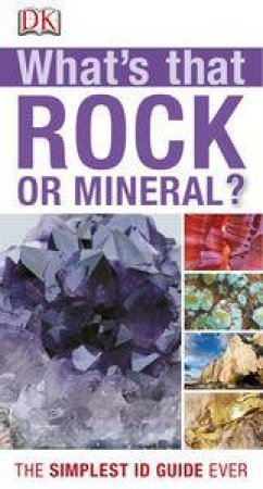 Royal Society for Protection of Birds: What's That Rock or Mineral? by Various