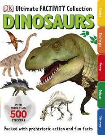 Dinosaurs: Ultimate Factivity Collection by Various 