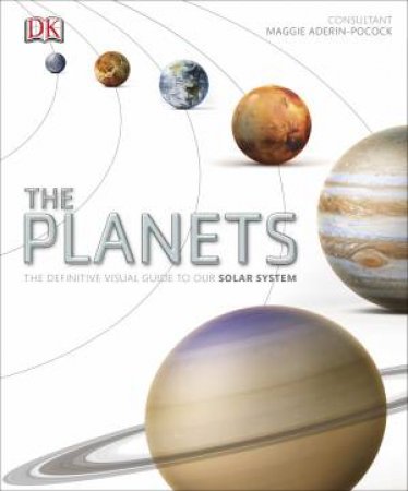 The Planets: The Definitive Visual Guide by Various