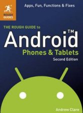 The Rough Guide to Android Phones  Tablets
