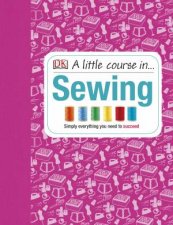 A Little Course In Sewing
