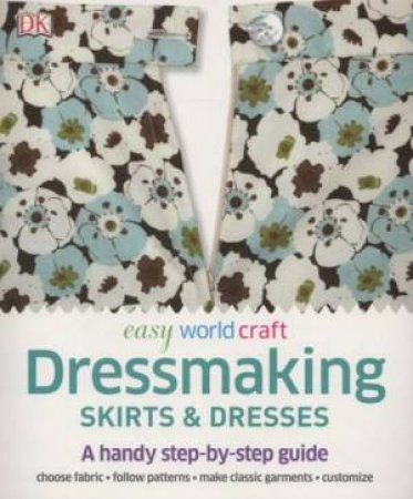 DK Easy World Craft Dressmaking by Various