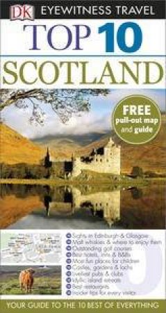 Eyewitness Top 10 Travel Guide: Scotland by Kindersley Dorling