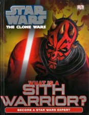 Star Wars Clone Wars What Is A Sith Warrior Become A Star Wars Expert