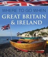 Where to Go When Great Britain and Ireland