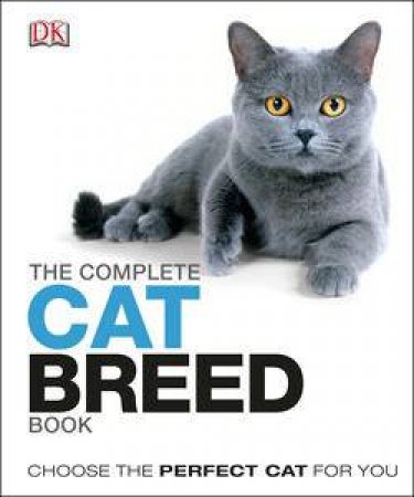 The Complete Cat Breed Book by Various