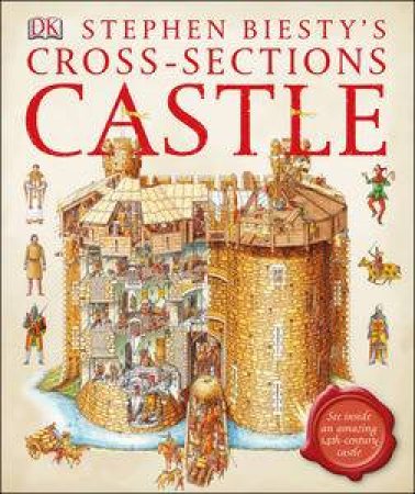 Stephen Biesty's Cross-Sections Castle by Stephen Biesty