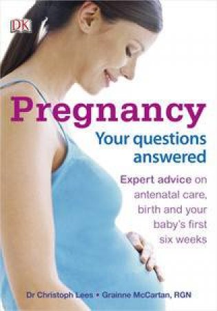 Pregnancy: Your Questions Answered (4th Edition) by Various 