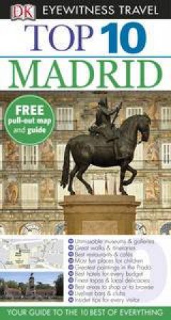 Top 10 Eyewitness Travel Guide: Madrid by Various
