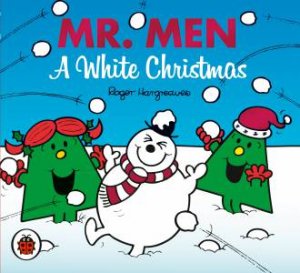 Mr Men And Little Miss: A White Christmas by Roger Hargreaves