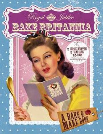 Bake Britannia by Various