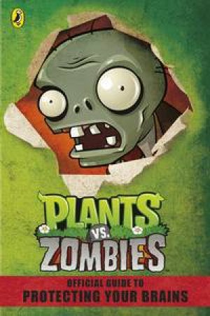 Plants vs. Zombies: Official Guide by Sunbird