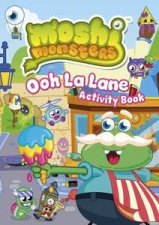 Moshi Monsters Ooh La Lane Activity Book