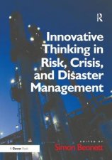 Innovative Thinking in Risk Crisis and Disaster Management