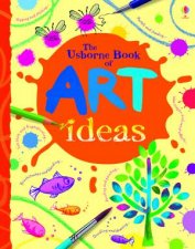 Usborne Book of Art Ideas Mini Spiral Bound Ed