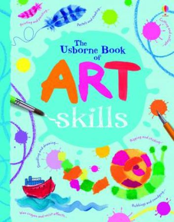 Usborne Book of Art Skills, Mini Spiral Ed by Fiona Watt