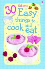 30 Easy Things To Cook And Eat