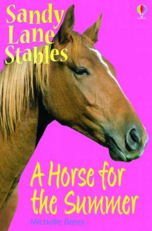 A Horse for the Summer by Michelle Bates