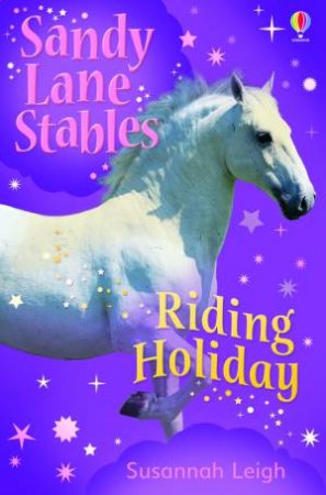 Sandy Lane Stables: Riding Holiday by Michelle Bates