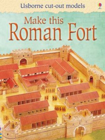 Make This Roman Fort by Usborne