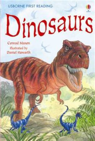 Usborne First Reading: Dinosaurs by Conrad Mason