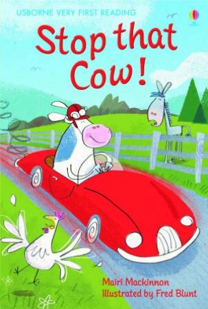 Stop That Cow! by Mairi MacKinnon
