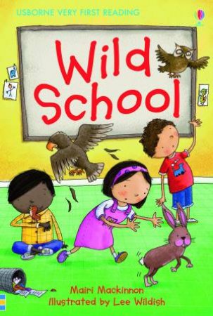 Wild School by Mairi MacKinnon