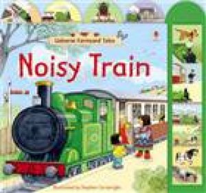 Farmyard Tales Noisy Train by Sam Taplin