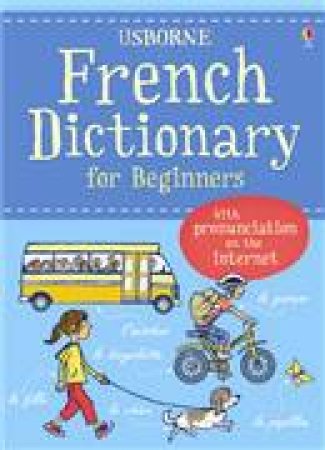 Beginner's Dictionary: French by Helen Davies & Francoise Holmes