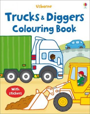 My First Colouring Book with stickers: Trucks and Diggers by Various