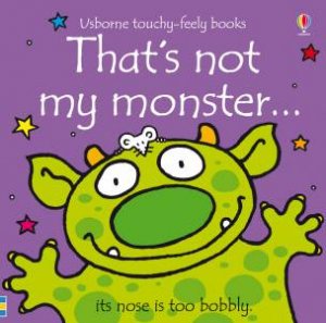 That's Not My Monster... by Fiona Watt