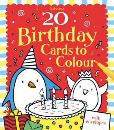 20 Birthday Cards to Colour by .