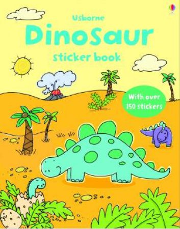 First Sticker Book: Dinosaurs by Sam Taplin