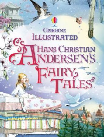 Illustrated Fairytales from Hans Christian Anderson by Various
