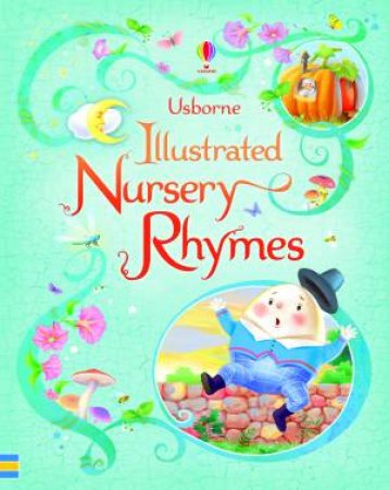 Illustrated Nursery Rhymes by Felicity Brooks