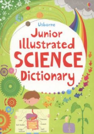 Junior Illustrated Science Dictionary by Sarah Khan & Lisa Jane Gillespie