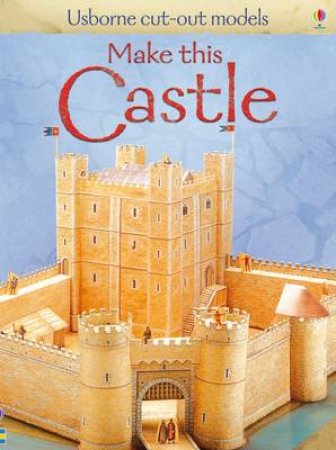 Make This Castle by Iain Ashman